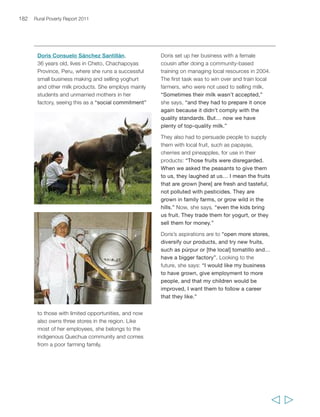 Chapter 6 Creating opportunities in the rural non-farm economy 185 
rural households in Latin America and Asia, and 10 to 20 per cent of households in 
sub-Saharan Africa derive more than three-quarters of their income from the non-farm 
economy. For a majority of households then, participation in the non-farm economy 
is either part-time or seasonal, and it serves to manage risk and diversify income sources. 
Essentially, most rural households have one foot in farming and the other in the non-farm 
economy. Overall, non-farm sources typically make up between 20 and 40 per cent 
of total rural incomes in different countries. However, in most of the Asian and 
Latin American countries in the sample and in China,291 non-farm income sources 
now make up a higher proportion of total rural incomes than agriculture.292 
Rural non-farm employment and self-employment are important across all 
income levels. They can be a critical part of the livelihood portfolio of wealthier 
households, and they can play key roles in the risk mitigation and risk management 
strategies of poorer households; in many countries, the rural households with the 
least diversified livelihoods are the poorest ones.293 In many situations the rural non-farm 
economy is of substantial importance for women, and although men have the 
greater share of non-farm employment, women make up between 10 and 40 per cent 
of those employed in the rural non-farm economy, with the highest shares in 
sub-Saharan Africa and Latin America.294 
In many contexts, migration is an important part of the rural non-farm economy, 
as a source of transfers to rural households in the form of remittances sent home by 
migrants. According to the RIGA data, almost 60 per cent of rural households in 
Panama, almost 80 per cent in Malawi and over 80 per cent in Indonesia receive 
  
FIGURE 12 Share of rural non-agricultural income by country per capita GDP 
Bulgaria ’01 
0 2 000 4 000 6 000 8 000 
60 
40 
20 
0 
Share of non-agricultural income 
in total rural income (per cent) 
80 
Bangladesh ’00 Indonesia ’00 
Pakistan ’01 
Nepal ’96 
Malawi ’04 
Albania ’05 Panama ’03 
Guatemala ’00 
Ecuador ’98 
Ghana ’98 Nicaragua ’01 
Vietnam ’98 
Madagascar ’93 
Nigeria ’04 
GDP per capita (US$ PPP, constant 2 000) 
Source: Valdés et al. (2008) 
 