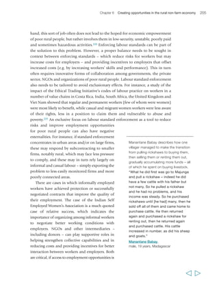 208 Rural Poverty Report 2011 
adversities such as low agricultural yields and the inherent risks of farming. Indeed, for 
some households remittances may be the only source of income. Studies have also 
found that in South and South East Asia, each migrant created an average of three jobs 
(whether on- or off-farm) in his or her area of origin through remittances. In Mexico, 
moreover, remittances have been found to create second-round income effects that 
favour poor people, both inside and outside the rural economy. 
Given the value of remittances to rural people, this is an important area for greater 
efforts by governments, in partnership with other actors – MFIs, other financial 
institutions and providers of banking and communication technology. Initiatives are 
needed to reduce the costs and risks of transferring remittances to poor rural areas and 
to harness the benefits of remittances through improved financial services (including 
savings and insurance). Although some innovations have emerged in this domain in 
recent years (box 26), there is still a great need to invest in more effective and efficient 
technology solutions to reduce transfer costs, and to link remittances to effective 
financial services and profitable investment opportunities. These need to be 
accompanied by complementary changes in legislation to allow non-banking 
institutions, such as credit unions and MFIs, to pay remittances. 
  
BOX 26 The Financing Facility for Remittances 
The Financing Facility for Remittances (FFR) is a 
US$18 million IFAD-hosted, multi-donor facility 
that has been in operation since 2006 with the 
goal of enhancing the impact of remittance flows 
to developing countries. The FFR cofinances 
projects with the public and private sectors and 
with civil society organizations. It focuses on 
promoting innovations that help to reduce the 
cost of remittance transfers, establish better 
linkages between remittances and financial 
services in rural areas, and create opportunities to 
maximize the development impact of remittances 
for rural households and communities. 
As of early 2010, the FFR portfolio included 
40 innovative projects in 38 countries that: 
(i) promoted access to remittances in rural areas; 
(ii) linked remittances to rural financial services 
and products; and (iii) developed innovative and 
productive rural investments opportunities for 
migrants and community-based organizations. 
For instance, in Haiti the FFR has supported the 
MFI Fonkoze in introducing an IT platform to 
provide financial services for receiving 
remittances, along with savings accounts, to 
households in isolated rural areas. In West 
Africa, the FFR works with regional postal 
networks to help rural post offices – which are 
typically well-distributed in rural areas – to 
extend their remittance services to poor rural 
households. In Nepal, the Facility is supporting 
the Centre for Micro-Finance in promoting 
migrant savings and investments, by training 
community-based institutions to diversify 
remittance management services and to raise 
awareness of migrant families to access a variety 
of services through MFIs. The FFR projects also 
promote the integration and use of new 
technologies, such as mobile money transfers 
and mobile banking, that benefit remittance 
recipients in rural areas. 
Source: IFAD (2010c) 
 
