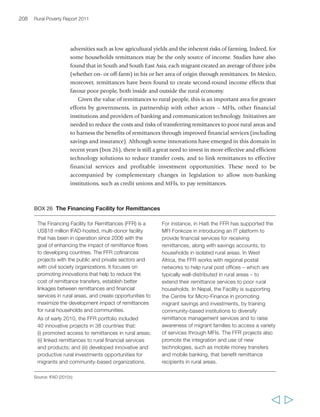 Chapter 6 Creating opportunities in the rural non-farm economy 211 
migrants: the International Labour Organization-Chinese Government CP-TING 
project aims to build the capacity of government agencies and policymakers, so 
that they can play a more supportive role vis-à-vis young female migrants and 
reduce their vulnerability to trafficking.347 Some Indian NGOs, like Prayas in 
Rajasthan, believe that unionizing migrant workers can help them realize their 
rights and prevent exploitation. Prayas has set up a union of cotton pollination 
workers, one of the main objectives of which is to regulate the supply of labour 
and so maintain the bargaining power of the migrants. It has enrolled over 1,500 
recruiting agents and has put out a charter of demands. In 2007, the NGO set up 
checkpoints at all the border crossings between Gujarat and Rajasthan to monitor 
movement of child labour. As a result of these efforts, employers have offered a 
partial hike in wage rates and negotiations continue. 
These examples indicate that much can be done to support migrants, with benefit 
for them and their households. Governments are typically best placed to support 
migrants in their own countries – when migration is from poorer to less poor areas in 
the same country – or, in some cases, across neighbouring countries. Governments can 
ensure that migrants gain access to services, including information on their rights and 
on available labour opportunities, and that they are able to claim the same rights and 
entitlements as non-migrants. They can facilitate, or at least not hinder organization of 
migrant workers, and they can carefully monitor and punish labour trafficking. 
Key messages from this chapter 
First, there is plenty of evidence that the rural non-farm economy is important for better risk 
management and opportunities to escape poverty. A large number of rural people are 
involved in the non-farm economy, and it is growing in importance. It is going to be 
particularly important as a source of opportunities for today’s rural youth. However, 
this sector is often neglected by policymakers, because of urban bias, institutional 
fragmentation, and the weak ‘voice’ of rural labourers and small entrepreneurs. While 
all these factors continue to hinder greater attention to the development of 
comprehensive agendas around the rural non-farm economy, addressing them is 
feasible. For instance, urban bias can be harnessed by extending the reach of urban 
services, such as business development services, to small towns and their hinterlands. 
Institutional fragmentation can be managed by setting up lead agencies to focus on 
the rural non-farm economy. Finally, the collective capabilities of rural labourers and 
small entrepreneurs can be developed through policies and institutions that support 
or facilitate their organization and access to services, and also by the promotion of 
decent work standards. In short, addressing the neglect of the rural non-farm economy in 
many countries is critical, feasible and within the reach of policymakers. 
  
 