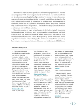 212 Rural Poverty Report 2011 
Second, while agriculture remains a key driver of non-farm economic 
development in many contexts, today there are also other important drivers, which can 
enable the non-farm economy to flourish even in parallel with agriculture-led growth. 
The first driver is urbanization, and more particularly dispersed urbanization, which 
promotes the growth of small or medium-sized centres with less geographic 
concentration than in the past. The growing integration of rural and urban economies 
in many regions is of huge importance both for the rural non-farm economy and for 
agriculture-driven growth. The second driver is liberalization and globalization, which 
allow some non-agricultural value chains to integrate rural areas in developing 
countries or to create ancillary employment and service opportunities around these 
chains in rural areas. The third is improved communication and information systems; 
a particularly important factor is the diffusion of mobile phone infrastructure and 
coverage in rural areas across the world. Fourth, increasing investment in 
decentralized, and particularly renewable-based, energy systems is an important driver 
for the rural non-farm economy. Opportunities for the development of the rural non-farm 
economy vary enormously across countries and across territories within countries. The various 
drivers combine in different ways in different contexts, yet generally they provide a new 
environment in which it is possible to devote renewed attention to the rural non-farm economy, 
by identifying and capitalizing on the local drivers and by understanding the opportunities 
and risks for poor rural people. 
Third, harnessing new drivers requires improving the environment for the rural 
non-farm economy, thus strengthening incentives and reducing risks for the actors involved. 
This involves, in part, improving the overall environment of rural areas, through 
better infrastructure and services (e.g. for energy and transportation) and through 
better governance. It also involves addressing aspects of the environment that 
particularly affect actors in the rural non-farm economy. Here, improving the 
business climate is of paramount importance to encourage private investment at all 
levels. So is the provision of business development and financial services suited to 
the needs of small entrepreneurs. For firms, the possibility of acquiring a labour 
force with appropriate skills is critical. For workers in the non-farm economy, an 
improved environment is one in which they find good employment opportunities, 
but also one in which their rights and ability to organize is recognized, and in which 
efforts are made to address the prevalence of poorly paid, insecure and unregulated 
jobs (often particularly available to women) in the informal sector. Migrants seek 
an environment in which their rights are recognized, their ability to organize is 
supported, and their ability to send home remittances easily and at low cost is 
enhanced. Clearly, creating an improved environment for the rural non-farm economy 
requires the efforts of many actors. The roles of government actors are often critical, but in 
many cases they involve facilitating, catalysing and mediating initiatives taken by others – 
e.g. firms or rural workers’ organizations. 
  
 