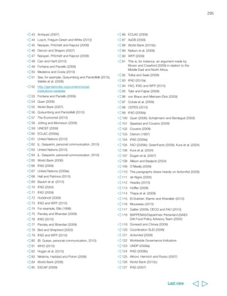 284 Ashby (2009) 
285 Lele et al. (2010) 
286 Nederlof, Wennink and Heemskerk (2008) 
287 Scoones and Thompson, eds. (2009) 
288 Jones and Sanyang (2007) 
289 Scoones and Thompson, eds. (2009) 
290 Losch, Fréguin-Gresh and White (2010) 
291 FAO (2009g) 
292 Valdés et al. (2008) 
293 Losch, Fréguin-Gresh and White (2010) 
294 Wiggins and Hazell (2008) 
295 World Bank (2007) 
296 Losch, Fréguin-Gresh and White (2010) 
297 World Bank (2007) 
298 World Bank (2008) 
299 Schultz (1964) 
300 Haggblade, Hazell and Dorosh (2007) 
301 Christiaensen, Demery and Kuhl (2010) 
302 Wiggins and Hazell (2008) 
303 Bhide and Mehta (2006) 
304 Christiaensen and Todo (2009) 
305 Wiggins and Hazell (2008) 
306 Each data point represents the average for a decade 
(1980s, 1990s or 2000s until 2006), using available 
data for each period. Rural poverty estimates are 
derived from US$1.25/day estimates, weighted 
by a rural coefficient, estimated from rural versus 
urban poverty rates against national poverty lines 
during the same period. This figure assembles 
87 estimates, based on data from 46 countries. 
307 World Bank (2008) 
308 Wiggins and Hazell (2008) 
309 http://www.callcentersindia.com/displaynews.php? 
idnews=85_BPO_operations_head_into_rural_India 
310 World Bank (2006a) 
311 Davis (2003); Lanjouw and Feder (2001). China may 
be a significant exception in this regard, since high 
population densities in many rural areas of the 
country have made it economically viable to provide 
a very high level of rural infrastructure, including 
electrification, which has made a big difference for 
non-farm investment. 
312 Haggblade, Hazell and Reardon (2009) 
313 Ibid. 
314 Damiani (2007) 
315 Wiggins and Hazell (2008) 
316 OECD (2006) 
317 World Bank (2006a) 
318 See for example, Deshingkar and Farrington (2006); 
Otsuka and Yamano (2006); Alam (2008) 
319 Alam (2008) 
320 Fares and Puerto (2009) 
321 Ibid. 
322 Tilak (2003) 
323 Oketch (2007) 
324 Tilak (2003) 
325 UNESCO (2005) 
326 FAO and UNESCO (2003) 
327 UNESCO (2010) 
328 Johanson and Adams (2004) 
329 World Bank (2007) 
330 (S. Winter, personal communication, 2010) 
331 OECD and IEA (2006) 
332 UNEP and UNF (2002) 
333 Illustrated at http://www.procasur.org 
334 Illustrated at http://www.corredorpuno-cusco.org 
335 World Bank (2006a) 
336 Paci and Seernels (2007) 
337 Jütting and Morrisson (2009) 
338 Meagher (2010) 
339 Barrientos (2010) 
340 Fontana and Paciello (2009) 
341 Losch, Fréguin-Gresh and White (2010) 
342 Beegle, De Weerdt and Dercon (2008) 
343 Losch, Fréguin-Gresh and White (2010) 
344 Vargas-Lundius et al. (2008) 
345 Development Research Centre on Migration, 
Globalisation and Poverty (2009) 
346 This paragraph draws primarily from Deshingkar and 
Natali (2008) 
347 Deshingkar (2005) 
348 See for example, European Commission (2010) or 
Ministry of Foreign Affairs of Denmark (2009) 
349 Cabral (2010) 
298 Rural Poverty Report 2011 
  
 
 
 
 
 
 
 
 
 
 
 
 
 
 
 
 
 
 
 
 
 
 
 
 
 
 
 
 
 
 
 
 
 
 
 
 
 
 
 
 
 
 
 
 
 
 
 
 
 
 
 
 
 
 
 
 
 
 
 
 
 
 
 
 
 
 
Last view 
 