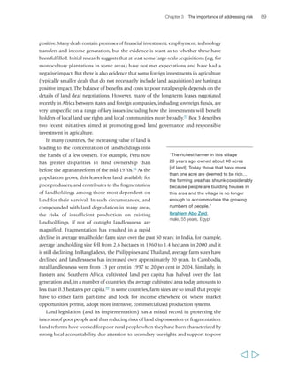 Experience suggests that more attention to the 
Chapter 3 The importance of addressing risk 91 
“My husband had some land he got 
from his father after he married me. 
But in the Jola tradition land is 
inherited only by men. Daughters 
and widows cannot inherit. So when 
my husband died his plots were 
redistributed to his brothers.” 
Bintou Sambou, 
female, 45 years, Senegal 
political and legal empowerment of women is 
needed to actualize the good legislation already in 
existence. In addition, group-based approaches have, 
in some cases, proven effective to improve women’s 
access to, and secure entitlements over, land assets 
and to strengthen their capacity to make productive 
use of these entitlements. In Nepal, for instance, an 
IFAD-funded leasehold forestry initiative enables 
groups of poor households – primarily women – to 
take on 40-year leases of degraded public forestland 
to regenerate it and improve their income. This has given poor rural women an 
opportunity to have land registered in their name and to be more active in the 
management of local forests and in local governance more broadly. 
Growing pressure on common property resources. Common property resources 
– forests, grazing land, fisheries and water bodies – are critical to poor people in many 
parts of the world. They provide income and a range of products, and they represent 
an important source of food, particularly when agricultural production fails. Some 
common property resources are the foundations of certain types of rural livelihoods, 
such as grazing lands for pastoralism. In recent decades, these resources have come 
under increased pressure around the world. In some cases, the governance institutions 
created for managing them are unable to deal effectively with a growing number or 
variety of users and to regulate resource use, which can lead to overexploitation, 
degradation or conflict between different users. In other cases, the growing scarcity or 
value of specific resources has led to their privatization. In many areas, for instance, 
forest-based indigenous peoples have seen their common asset base threatened and 
reduced by private logging, land clearing to make space for plantations or large-scale 
livestock farms. Climate change and its effects – higher temperatures and reduced or 
more uncertain rainfall – further undermine the natural resource base. The result is 
that across the developing world these resources are shrinking, and many of those 
that remain are overexploited and degraded.103 This not only creates new risks for 
poor rural people who depend on these resources, but also undermines their ability 
to use these resources to deal with other risks and shocks. 
The case of fisheries provides a good illustration of current challenges. Fisheries are 
of great importance for food security for a substantial number of rural poor 
households, as well as for others. In sub-Saharan Africa, for instance, fish supplies 
approximately 20 per cent of the total animal protein intake of the population.104 
Many poor rural people rely on inland, freshwater fisheries and aquaculture as their 
primary livelihood strategy. In terms of numbers of people involved, small-scale 
and/or subsistence fishing is the globally dominant form of fishing.105 Fishing may 
  
 