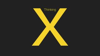 XThinking 
 