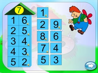 54 
7 
1 6 
2 3 
4 3 
5 2 
1 
9 
4 6 
2 
8 
5 
3 
7 
 