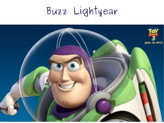 Buzz Lightyear 
 