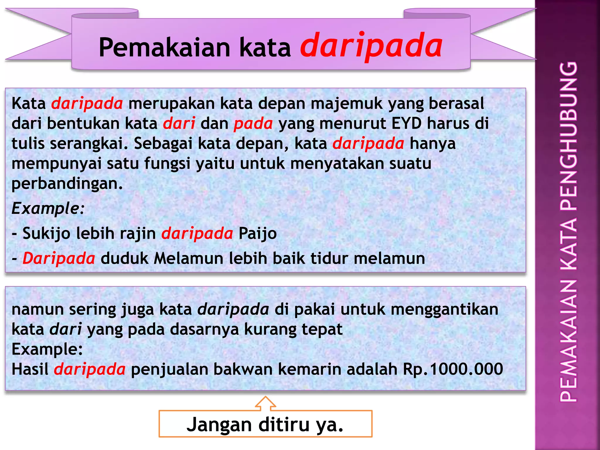 Examples Adalah BAHASA INDONESIA pemakaian kata penghubung | PPTX