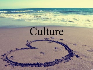 Culture