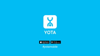 #yotamobile
 