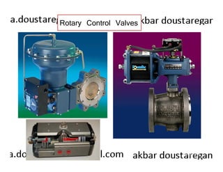 DeZurik Operation 
Rotary Control Valves 
October 2005 
 