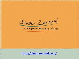 http://dimitrazervaki.com/  