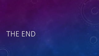 THE END 
