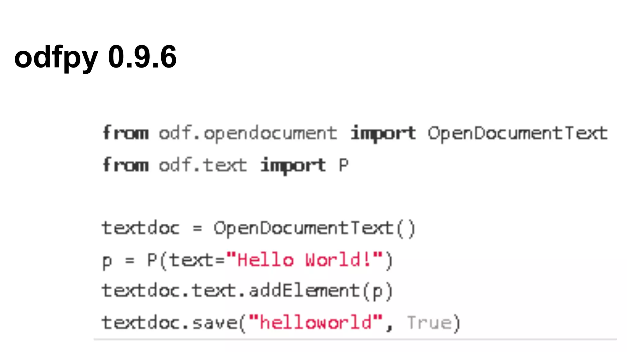 odfpy 0.9.6
 