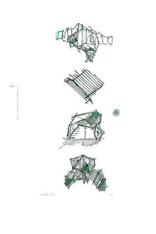 463 
.5 
רועי אלמן, חן ברזל ואורי נוימן 
4-5 . סקיצות 
 