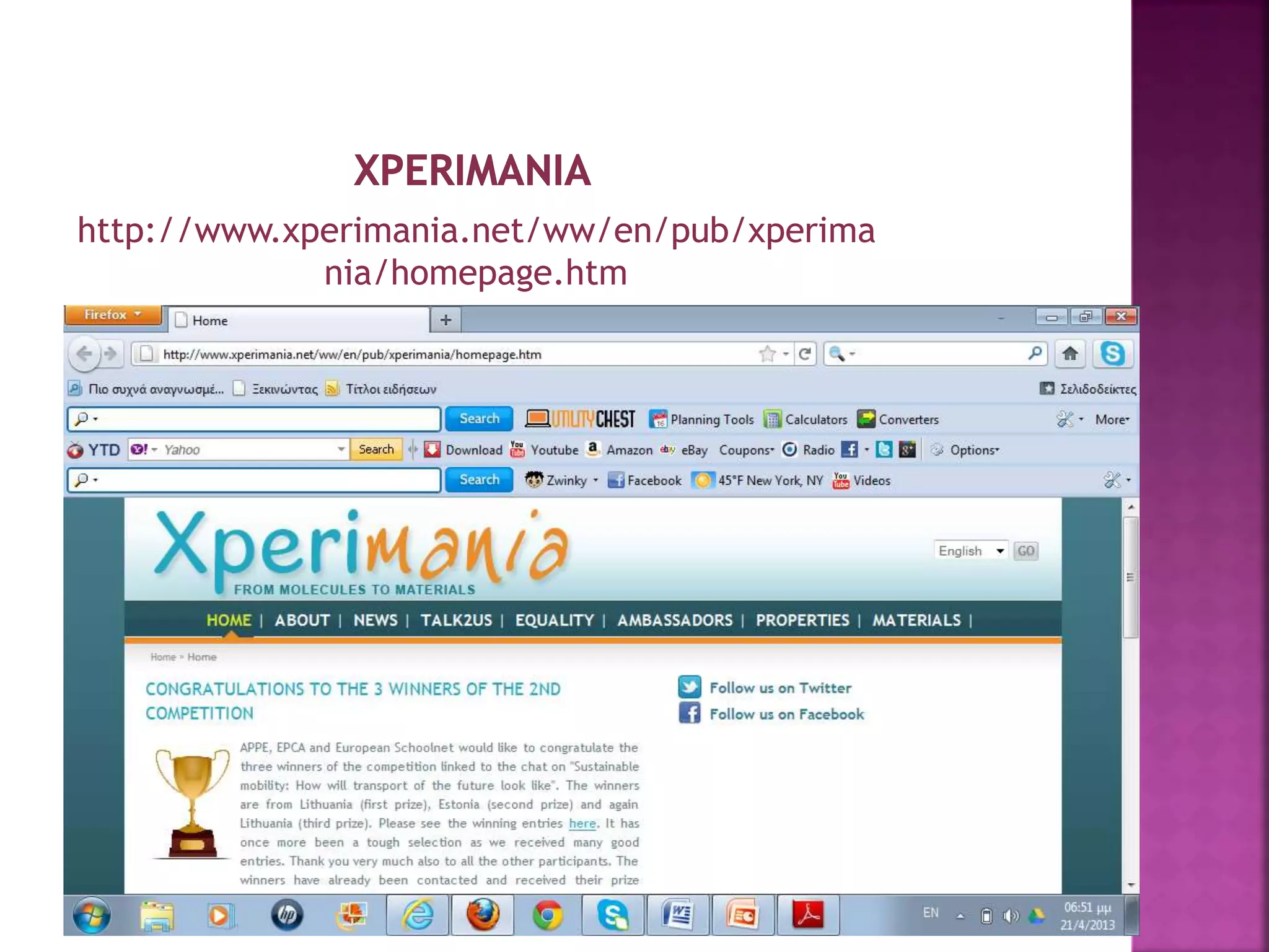 http://www.xperimania.net/ww/en/pub/xperima
nia/homepage.htm
 