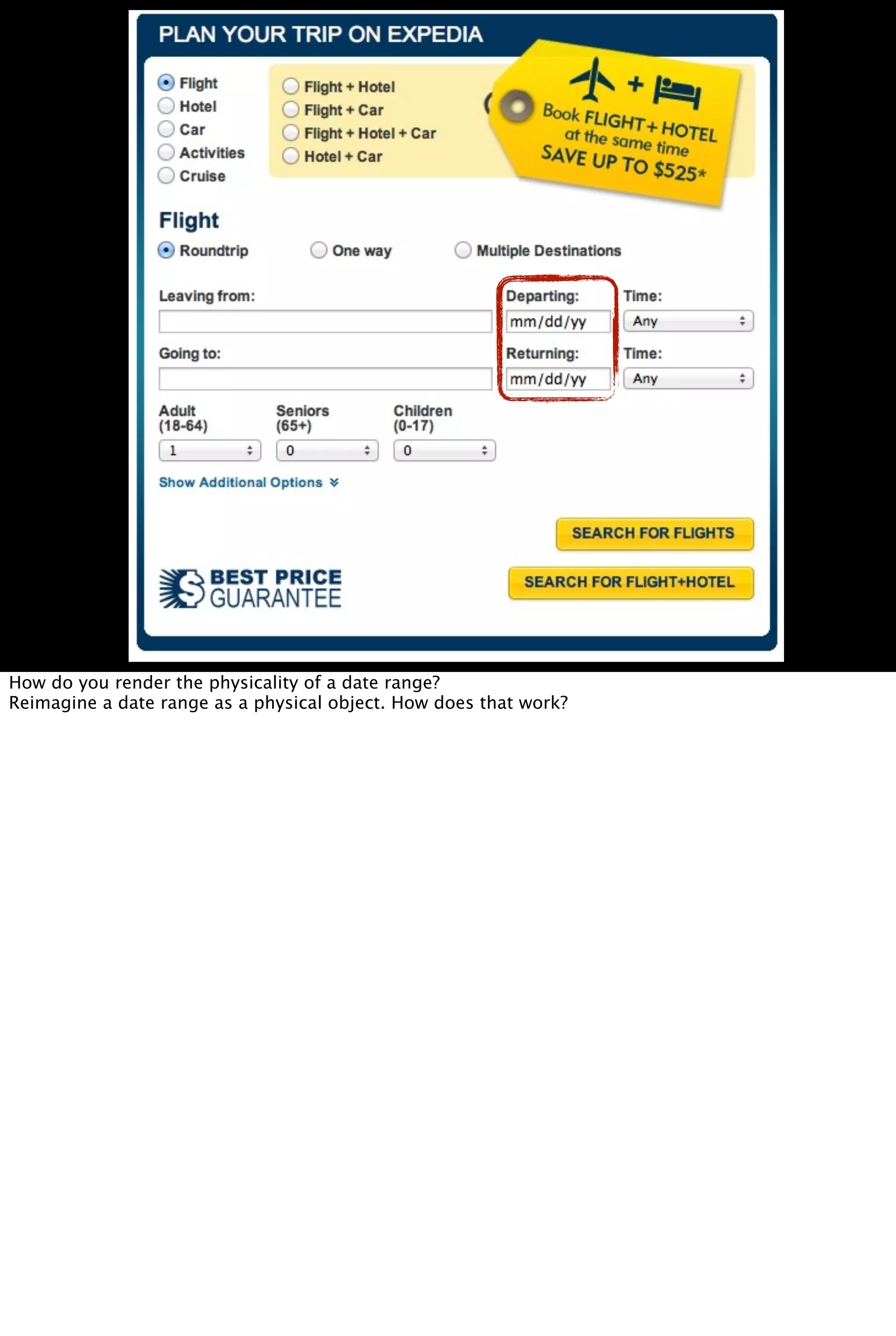 How do you render the physicality of a date range?
Reimagine a date range as a physical object. How does that work?
 