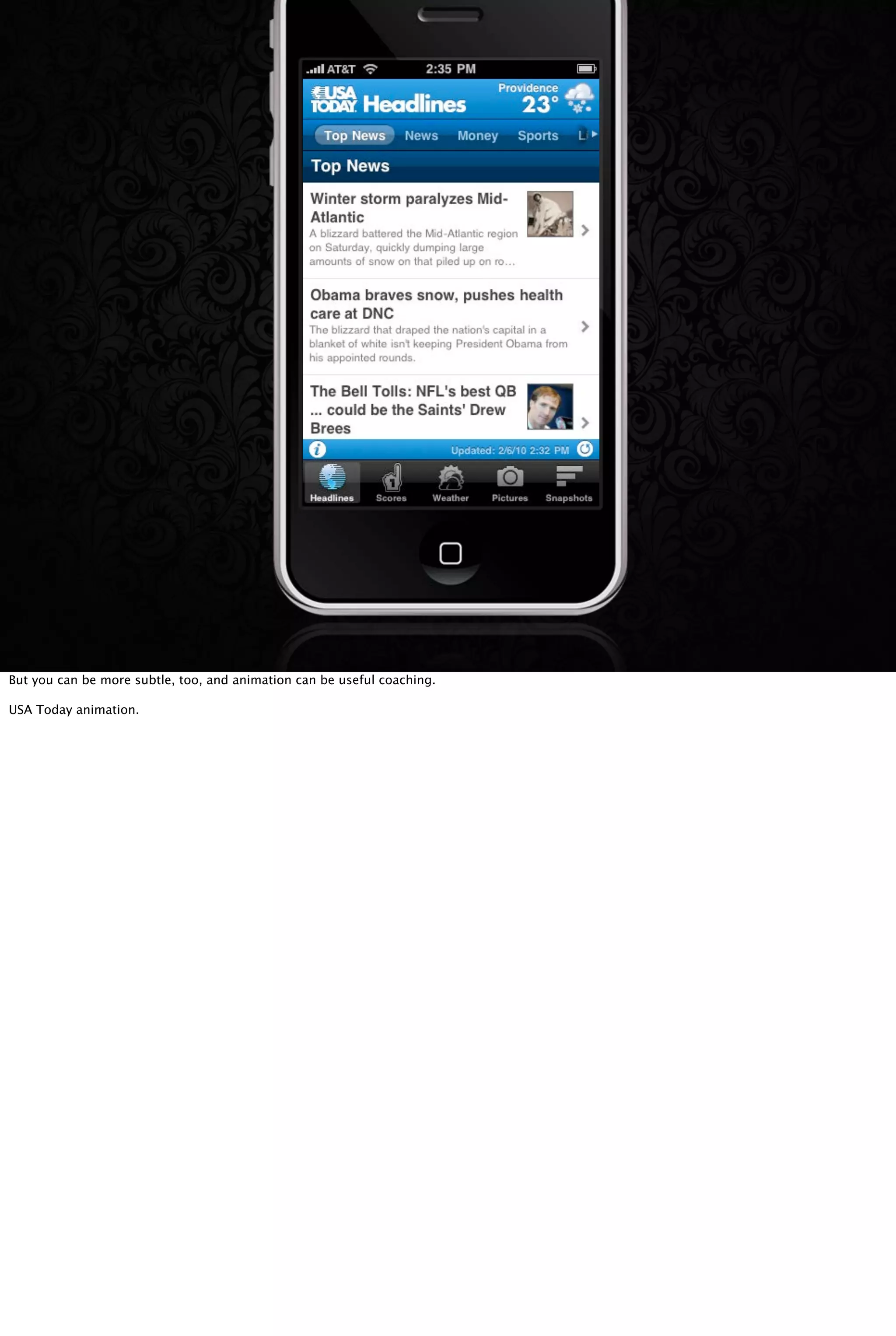 But you can be more subtle, too, and animation can be useful coaching.
USA Today animation.
 