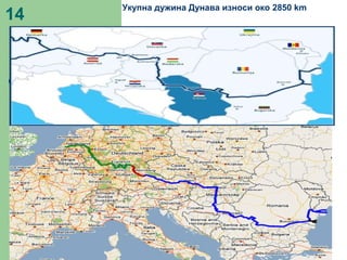 14
Укупна дужина Дунава износи око 2850 km
 
