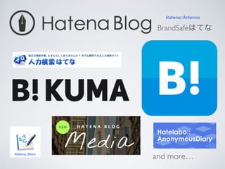 and more…
BrandSafeはてな
 