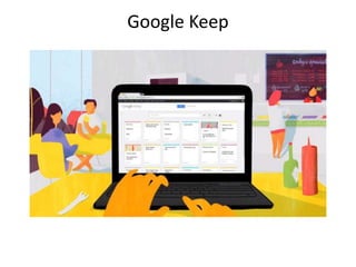 Google Keep
 