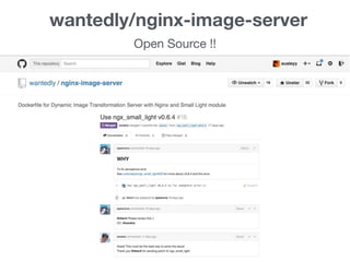 wantedly/nginx-image-server
Open Source !!
 