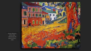 Μορίς Βλαμένκ
1876-1958,
«Restaurant At
Marly Le Roi»,
1905
 