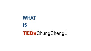 TEDxChungChengU
 
