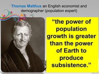 “the power of
population
growth is greater
than the power
of Earth to
produce
subsistence.”
Thomas Malthus an English economist and
(demographer (population expert
ReportofJamaicaOlazo
 