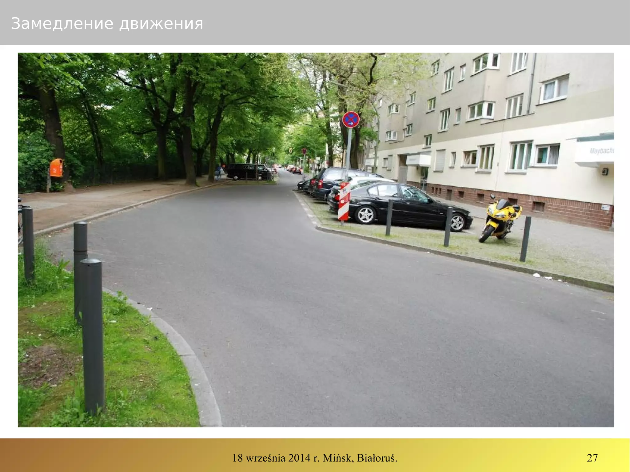 18 września 2014 r. Mińsk, Białoruś. 27
Замедление движения
 