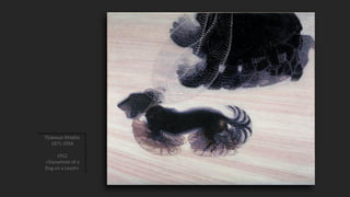 Τζιάκομο Μπάλα
1871-1958
1912
«Dynamism of a
Dog on a Leash»
 