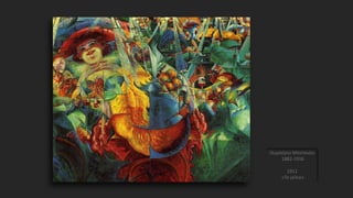 Ουμπέρτο Μποτσιόνι
1882-1916
1911
«Το γέλιο»
 