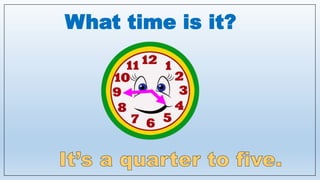 What time is it?