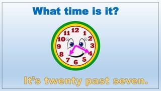 What time is it?