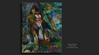 Όσκαρ Κοκόσκα
1886 -1980
«De mandril», 1926
 