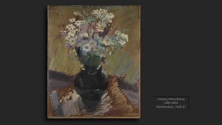 Γιώργος Μπουζιάνης
1885-1959
«λουλούδια», 1916-17
 