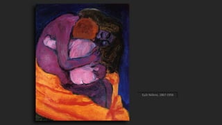 Εμίλ Νόλντε, 1867-1956
 