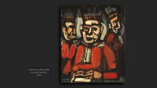 Ζορζ Ρουό, 1871-1958
«οι τρεις Ιούδες»,
1936
 