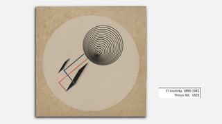 El Lissitzky, 1890-1941
‘Proun 93’, 1923
 