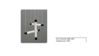Gerrit Rietveld, 1888–1964
Hanging Lamp, 1920
 