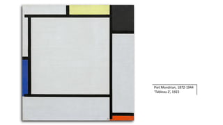 Piet Mondrian, 1872-1944
‘Tableau 2’, 1922
 