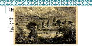 THE FINDING OF ANGKOR
The customs of Cambodia(Zhou Daguan)
-written between 1296 AD and 1297AD)
-translate into French in 1819
Henri Mouhot
- Travels in the Central Parts of Indo-China, Cambodia and Laos
During the Years 1858,1859, and 1860
 