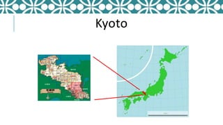 Kyoto
 