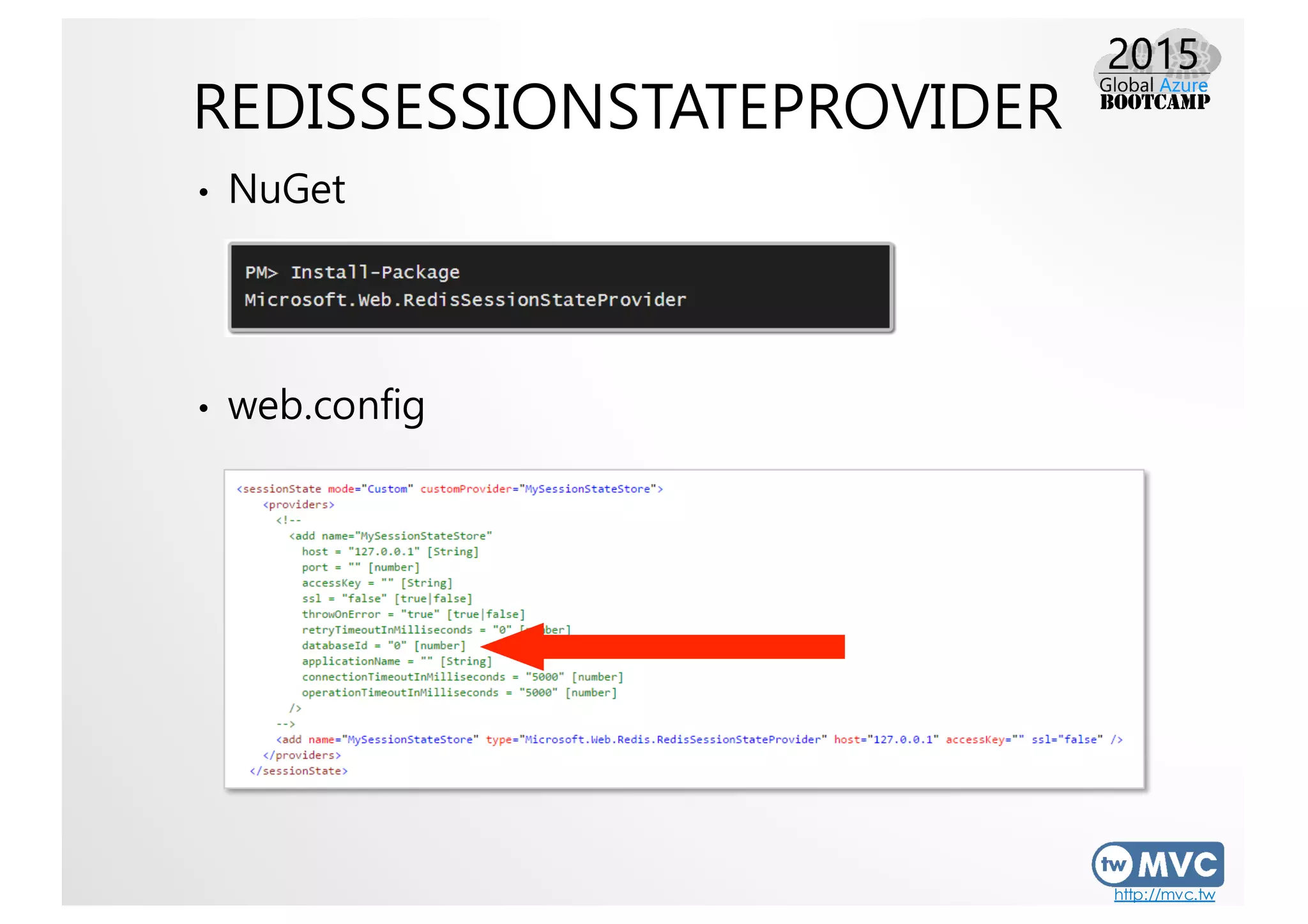 http://mvc.tw
REDISSESSIONSTATEPROVIDER
• NuGet
• web.config
 