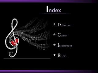 Index
Definition
Genre
Instrument
Effect
 