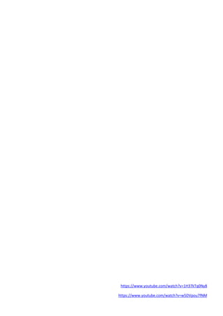 https://www.youtube.com/watch?v=1H37kTq0Ny8
https://www.youtube.com/watch?v=w5DVpou7fNM