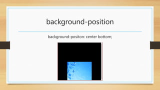 background-position
background-positon: center bottom;
 