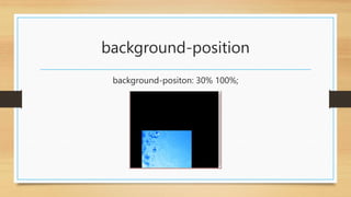 background-position
background-positon: 30% 100%;
 