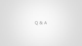 Q & A
 