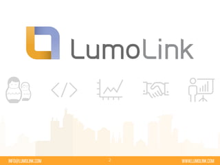 www.lumolink.cominfo@lumolink.com 2
 