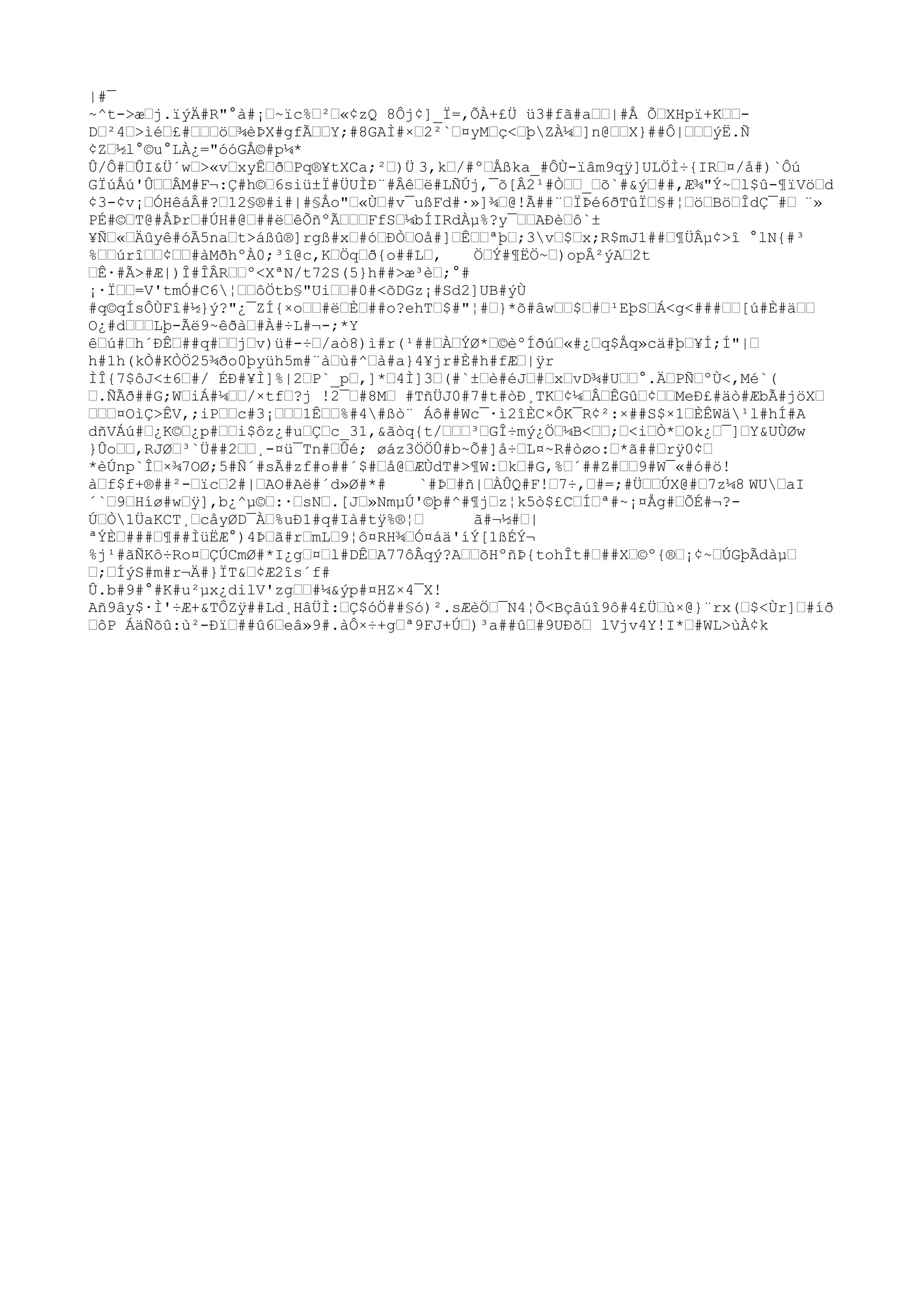 |#¯
~^t->æŸj.ïýÄ#R"°à#¡Ÿ~ïc%Ÿ²Ÿ«¢zQ 8Ôj¢]_Ï=,ÕÀ+£Ü ü3#fã#aŸŸ|#Å ÕŸXHpï+KŸŸ-
DŸ²4Ÿ>ìéŸ£#ŸŸŸöŸ¾èÞX#gfÃŸŸY;#8GAÌ#×Ÿ2²`Ÿ¤yMŸç<ŸþZÀ¼Ÿ]n@ŸŸX}##Ô|ŸŸŸýË.Ñ
¢ZŸ½l°©u°LÀ¿="óóGÅ©#p¼*
Û/Ô#ŸÛI&Ü´wŸ>«vŸxyÊŸðŸPq®¥tXCa;²Ÿ)Ü 3,kŸ/#ºŸÅßka_#ÔÙ-ïâm9qÿ]ULÖÌ÷{IRŸ¤/å#)`Ôú
GÏúÅú'ÛŸŸÂM#F¬:Ç#h©Ÿ6siü±Ï#ÜUÌÐ¨#ÂêŸë#LÑÚj,¯õ[Â2¹#ÒŸŸ_Ÿõ`#&ýŸ##,Æ¾"Ý~Ÿl$û-¶ïVöŸd
¢3-¢v¡ŸÓHêáÂ#?Ÿ12§®#i#|#§Åo"Ÿ«ÙŸ#v¯ußFd#·»]¾Ÿ@!Ã##¨ŸÏÞé6ðTûÏŸ§#¦ŸöŸBöŸÎdÇ¯#Ÿ ¨»
PÉ#©ŸT@#ÅÞrŸ#ÚH#@Ÿ##ëŸêÕñºÃŸŸŸFfSŸ¼bÍIRdÀµ%?y¯ŸŸAÐèŸô`±
¥ÑŸ«ŸÄûyê#óÃ5naŸt>áßû®]rgß#xŸ#óŸÐÒŸOå#]ŸÊŸŸªþŸ;3vŸ$Ÿx;R$mJ1##Ÿ¶ÜÂµ¢>î °lN{#³
%ŸŸúrîŸŸ¢ŸŸ#àMðhºÀ0;³î@c,KŸÖqŸð{o##LŸ, ÖŸÝ#¶ËÖ~Ÿ)opÂ²ýAŸ2t
ŸÊ·#Ã>#Æ|)Î#ÎÂRŸŸº<XªN/t72S(5}h##>æ³èŸ;°#
¡·ÏŸŸ=V'tmÓ#C6¦ŸŸôÖtb§"UiŸŸ#0#<õDGz¡#Sd2]UB#ýÙ
#q©qÍsÔÙFî#½}ý?"¿¯ZÍ{×oŸŸ#ëŸÈŸ##o?ehTŸ$#"¦#Ÿ}*õ#âwŸŸ$Ÿ#Ÿ¹EþSŸÁ<g<###ŸŸ[ú#È#äŸŸ
O¿#dŸŸŸLþ-Ãë9~êðàŸ#À#÷L#¬-;*Y
êŸú#Ÿh´ÐÊŸ##q#ŸŸjŸv)ü#-÷Ÿ/aò8)ì#r(¹##ŸÀŸÝØ*Ÿ©èºÍðúŸ«#¿Ÿq$Åq»cä#þŸ¥Í;Í"|Ÿ
h#1h(kÒ#KÒÖ25¾ðo0þyüh5m#¨àŸù#^Ÿà#a}4¥jr#È#h#fÆŸ|ÿr
ÌÎ{7$ôJ<±6Ÿ#/ ÉÐ#¥Ì]%|2ŸP`_pŸ,]*Ÿ4Ì]3Ÿ(#`±Ÿè#éJŸ#ŸxŸvD¾#UŸŸ°.ÄŸPÑŸºÙ<,Mé`(
Ÿ.ÑÃð##G;WŸiÁ#¼ŸŸ/×tfŸ?j !2¯Ÿ#8MŸ #TñÜJ0#7#t#òÐ¸TKŸ¢¼ŸÂŸÊGûŸ¢ŸŸMeÐ£#äò#ÆbÃ#jöXŸ
ŸŸŸ¤OìÇ>ÊV,;iPŸŸc#3¡ŸŸŸ1ÊŸŸ%#4#ßò¨ Áô##Wc¯·ì2îÈC×ÔK¯R¢²:×##S$×1ŸÈÊWä¹l#hÍ#A
dñVÁú#Ÿ¿K©Ÿ¿p#ŸŸi$ôz¿#uŸÇŸc_31,&ãòq{t/ŸŸŸ³ŸGÎ÷mý¿ÖŸ¼B<ŸŸ;Ÿ<iŸÒ*ŸOk¿Ÿ¯]ŸY&UÙØw
}ÛoŸŸ,RJØŸ³`Ü##2ŸŸ¸-¤ü¯Tn#ŸÛé; øáz3ÖÖÛ#b~Õ#]å÷ŸL¤~R#òøo:Ÿ*ã##Ÿrÿ0¢Ÿ
*èÚnp`ÎŸ×¾7OØ;5#Ñ´#sÃ#zf#o##´$#Ÿå@ŸÆÙdT#>¶W:ŸkŸ#G,%Ÿ´##Z#ŸŸ9#W¯«#ó#ö!
àŸf$f+®##²-ŸïcŸ2#|ŸAO#Aë#´d»Ø#*# `#ÞŸ#ñ|ŸÀÛQ#F!Ÿ7÷,Ÿ#=;#ÜŸŸÚX@#Ÿ7z¼8 WUŸaI
´`Ÿ9ŸHíø#wŸÿ],b¿^µ©Ÿ:·ŸsNŸ.[JŸ»NmµÚ'©þ#^#¶jŸz¦k5ò$£CŸÍŸª#~¡¤Åg#ŸÕÉ#¬?-
ÚŸÒ1ÜaKCT¸ŸcåyØD¯ÀŸ%uÐ1#q#Ià#tÿ%®¦Ÿ ã#¬½#Ÿ|
ªÝÈŸ###Ÿ¶##ÌüËÆ°)4ÞŸã#rŸmLŸ9¦ô¤RH¾ŸÓ¤áä'íÝ[1ßÉÝ¬
%j¹#ãÑKô÷Ro¤ŸÇÚCmØ#*I¿gŸ¤Ÿl#DÊŸA77ôÂqý?AŸŸõHºñÞ{tohÎt#Ÿ##XŸ©º{®Ÿ¡¢~ŸÚGþÃdàµŸ
Ÿ;ŸÍýS#m#r¬Ä#}ÏT&Ÿ¢Æ2îs´f#
Û.b#9#°#K#u²µx¿dilV'zgŸŸ#¼&ýp#¤HZ×4¯X!
Añ9ây$·Ì'÷Æ+&TÔZÿ##Ld¸HâÜÌ:ŸÇ$óÖ##§ó)².sÆèÖŸ¯N4¦Õ<Bçâúî9ô#4£ÜŸù×@}¨rx(Ÿ$<Ùr]Ÿ#íð
ŸôP ÁäÑõû:ù²-ÐïŸ##û6Ÿeâ»9#.àÔ×÷+gŸª9FJ+ÚŸ)³a##ûŸ#9UÐõŸ lVjv4Y!I*Ÿ#WL>ùÀ¢k
 