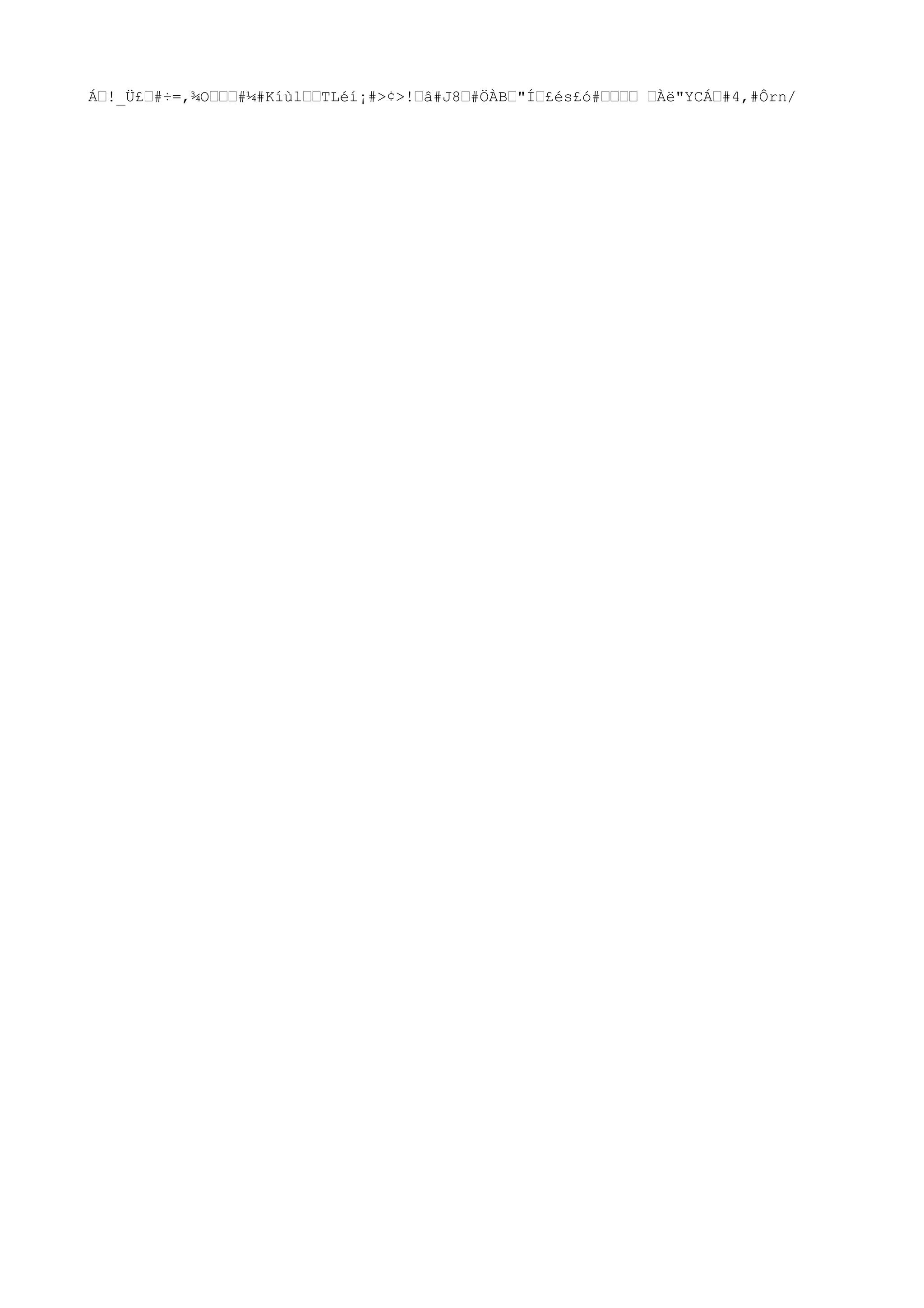 Áš!_Ü£š#÷=,¾Oššš#¼#KíùlššTLéí¡#>¢>!šâ#J8š#ÖÀBš"Íš£és£ó#šššš šÀë"YCÁš#4,#Ôrn/
 
